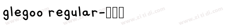 glegoo regular字体转换